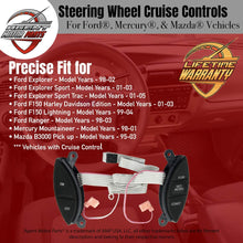 Load image into Gallery viewer, Steering Wheel Mounted Cruise Control Switch - Fits Ford - Replaces OE Part# F87Z9C888BB