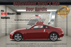 Replacement Exterior [Driver's] Door Handle - Fits Nissan 350z 2003 - 2009 - Replaces OE Part# 80607-CD41E